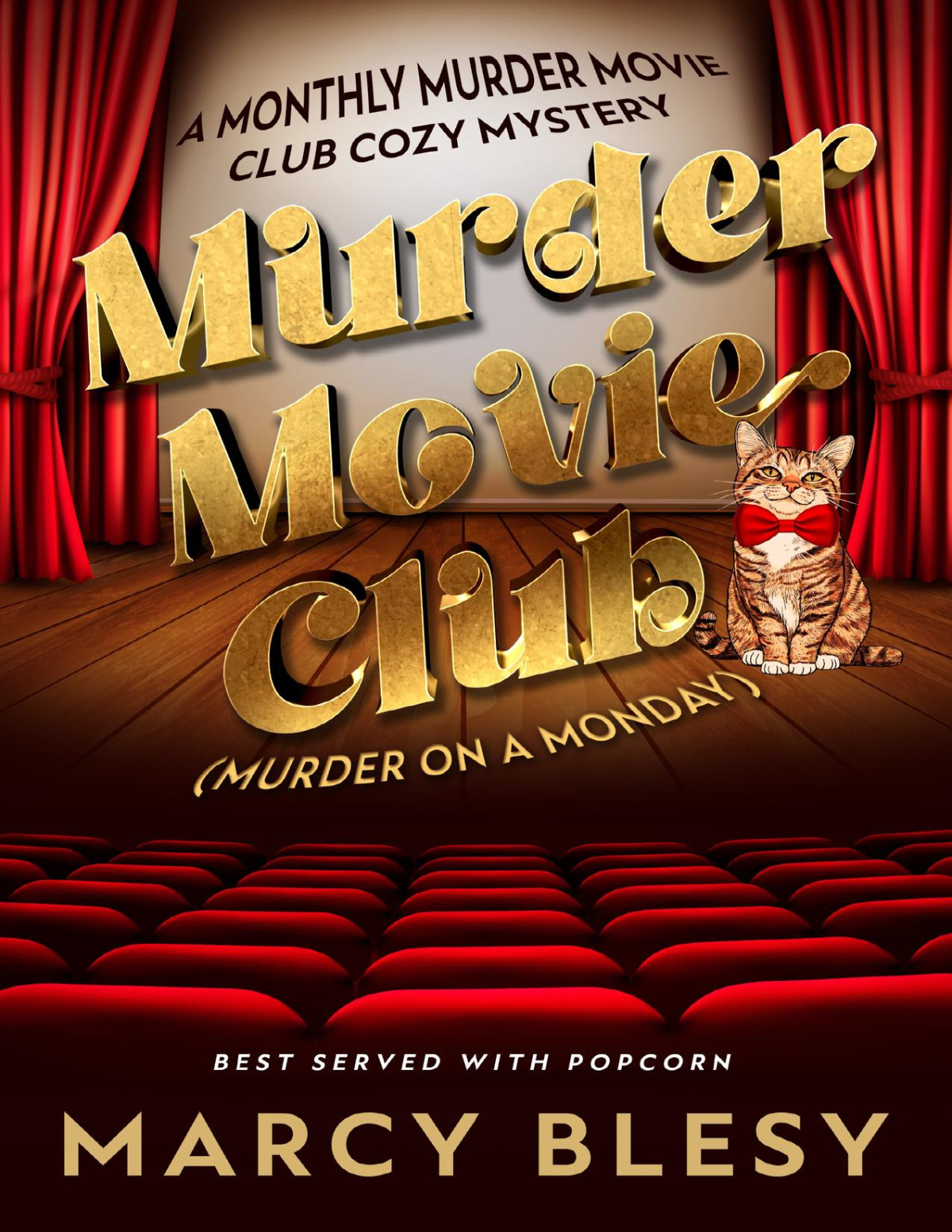 Murder Movie Club Murder On A Monday Marcy Blesy