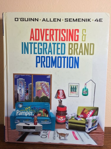 Advertising And Integrated Brand Promotion Fourth Edition 2006th Edition Thomas Coguinnchris Tallen And Richard Jsemenik