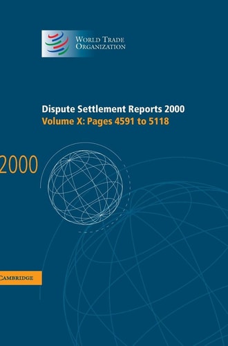 Dispute Settlement Reports 2000 Volume 10 2002th Edition World Trade Organization