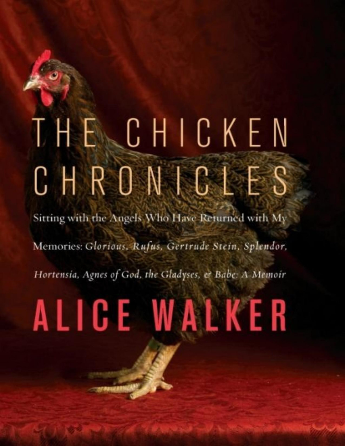 The Chicken Chronicles Alice Walker