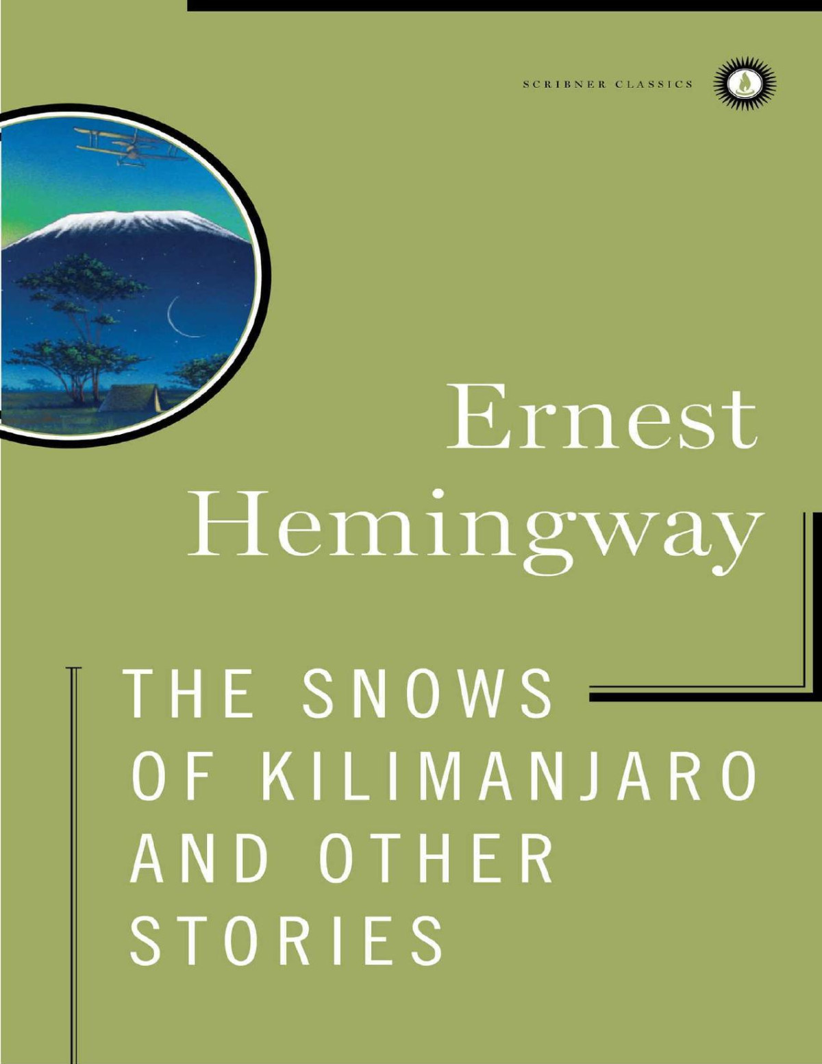 The Snows Of Kilimanjaro And Other Stories Ernest Hemingway