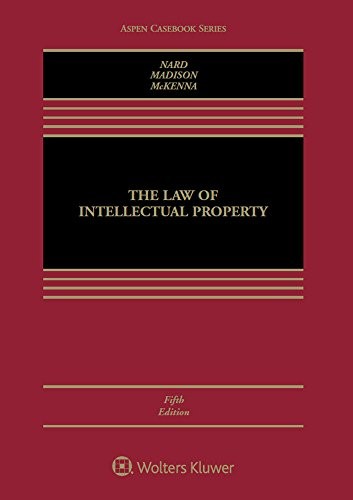 The Law Of Intellectual Property Second Editioncraig Allen Nard 2008th Edition David Wbarnes And Michael Jmadison