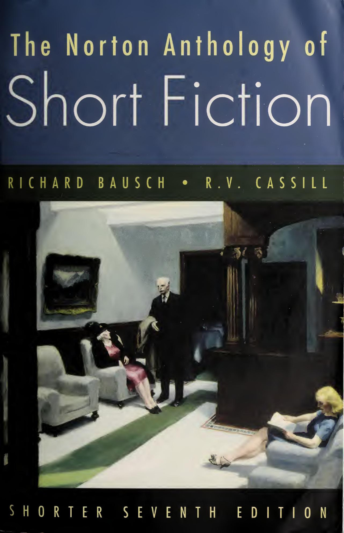 The Norton Anthology Of Short Fiction 7th Shorter Richard Bausch