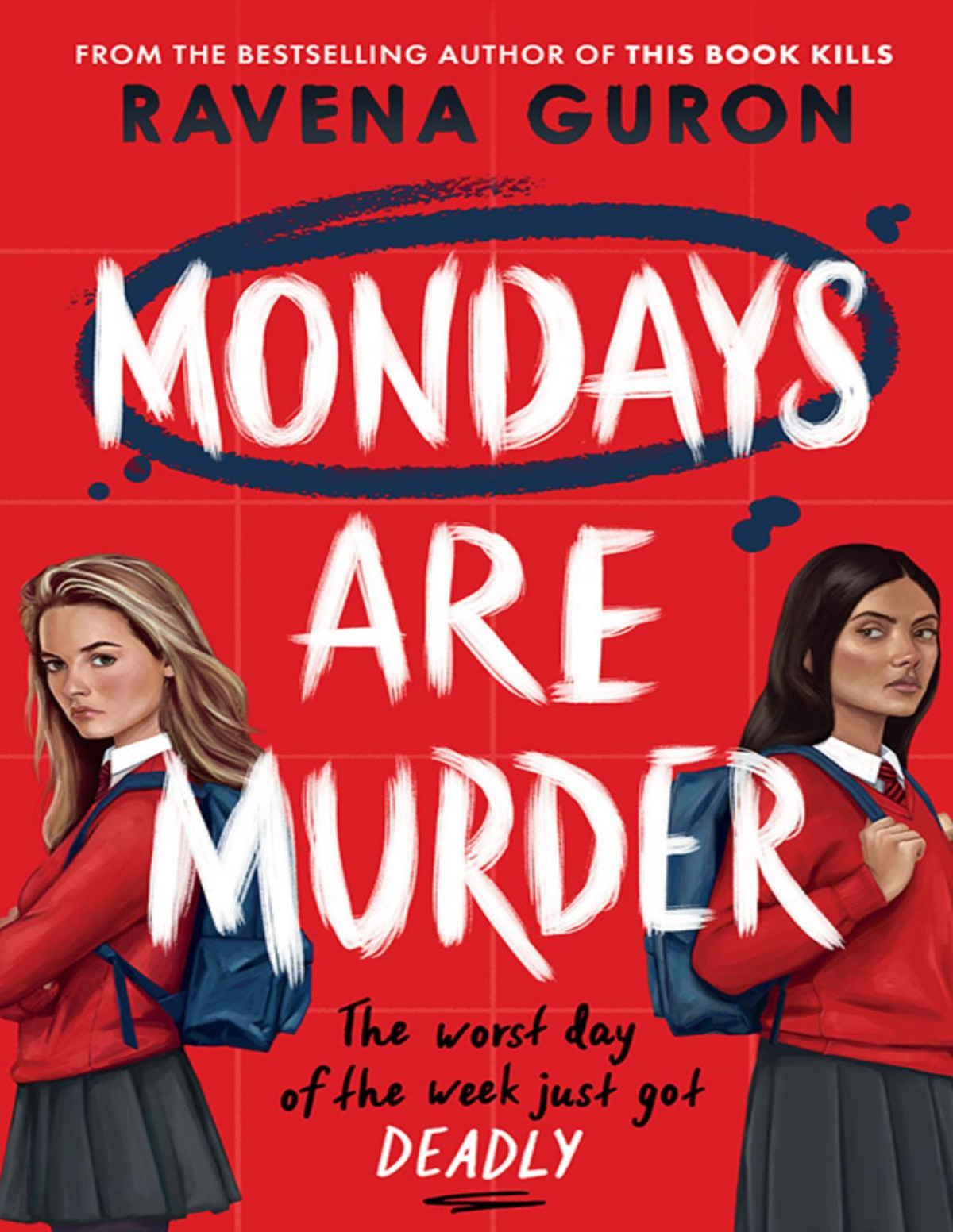 Mondays Are Murder Ravena Guron