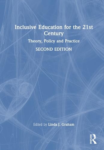 Inclusive Education For The 21st Century Theory Policy And Practice Linda J Graham