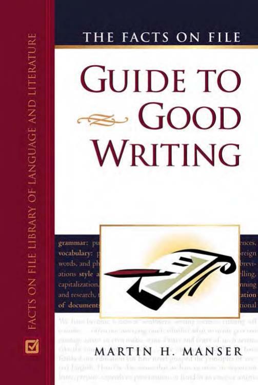 The Facts On File Guide To Good Writing Martin H Manser