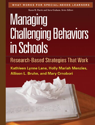 Managing Challenging Behaviors In Schools Researchbased Strategies That Work 1st Edition Kathleen Lynne Lane
