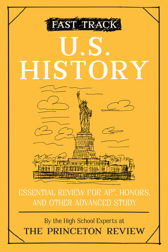Us History Essential Review For Ap Honors And Other Advanced Study The Princeton Review