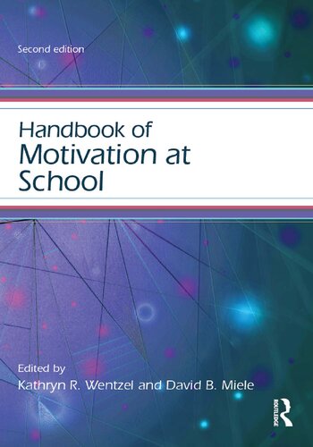 Handbook Of Motivation At School 2 Ed Kathryn R Wentzel David B Miele