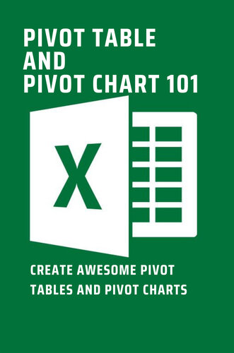 Pivot Table And Pivot Chart 101 Create Awesome Pivot Tables And Pivot Charts Microsoft Excel Starrs