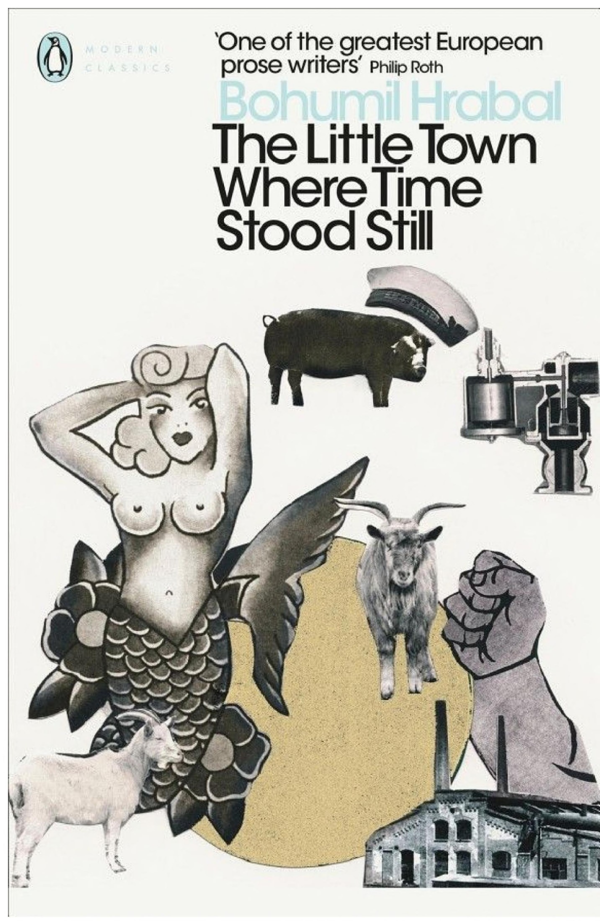 The Little Town Where Time Stood Still Bohumil Hrabal