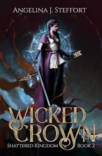 Wicked Crown Shattered Kingdom Steffort Angelina J
