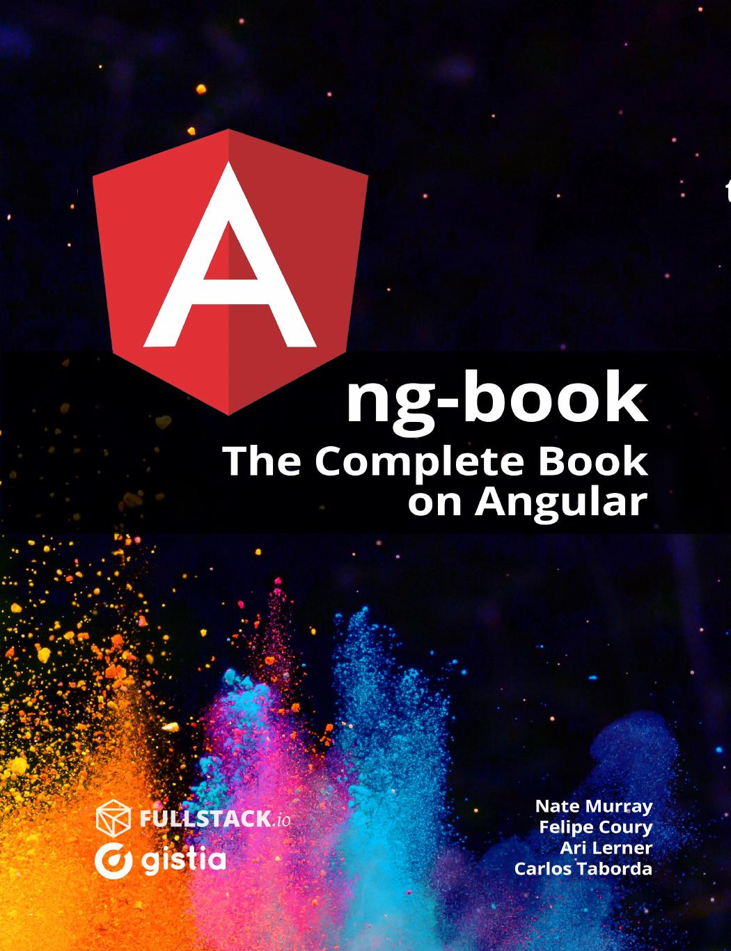 Ngbook The Complete Guide To Angular 11 Revision 77 20201022 Felipe Coury