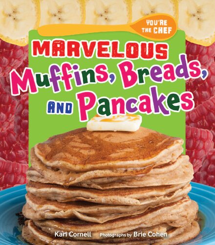 Marvelous Muffins Breads And Pancakes Kari Cornell