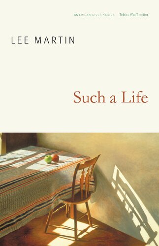 Such A Life Lee Martin