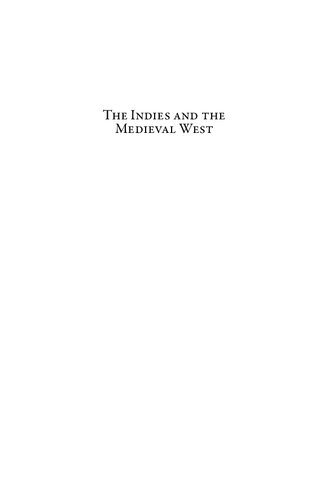 The Indies And The Medieval West Thought Report Imagination Medieval Voyaging Marianne Odoherty