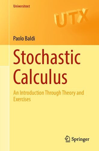 Stochastic Calculus An Introduction Through Theory And Exercises 1st Edition Paolo Baldi