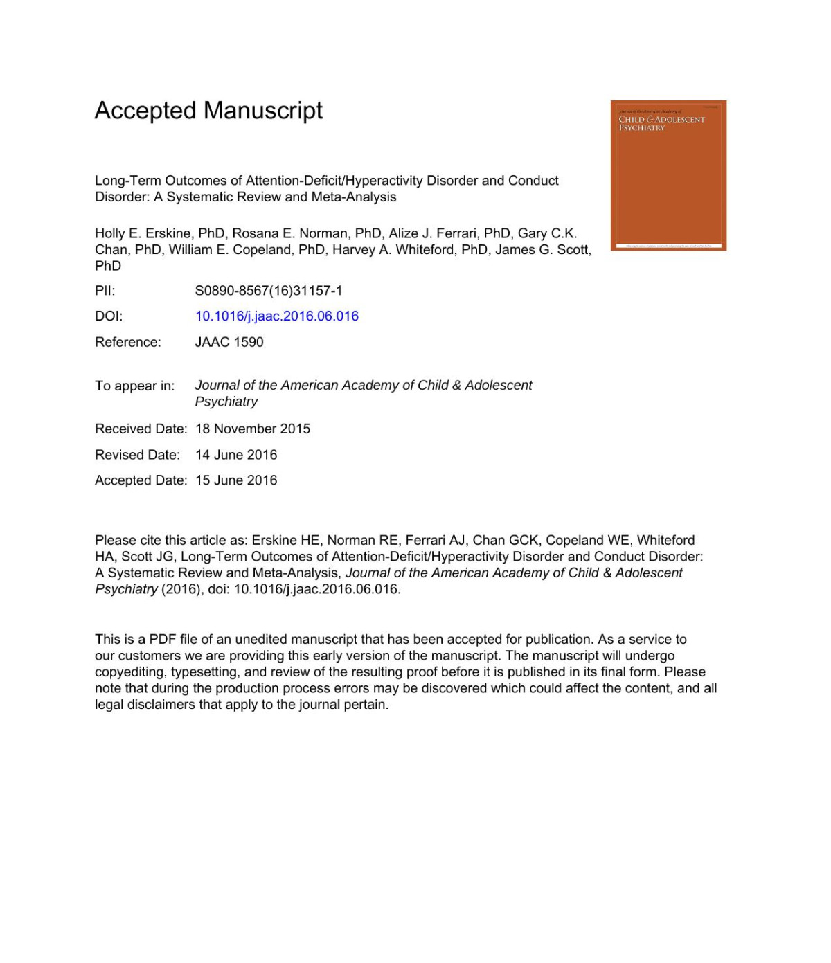 Longterm Outcomes Of Attentiondeficithyperactivity Disorder And Conduct Disorder A Systematic Review And Metaanalysis Holly E Erskine