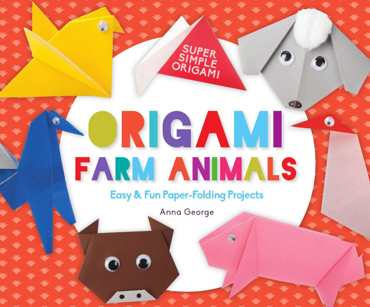 Origami Farm Animals Anna George