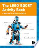 The Lego Boost Activity Book Daniele Benedettelli