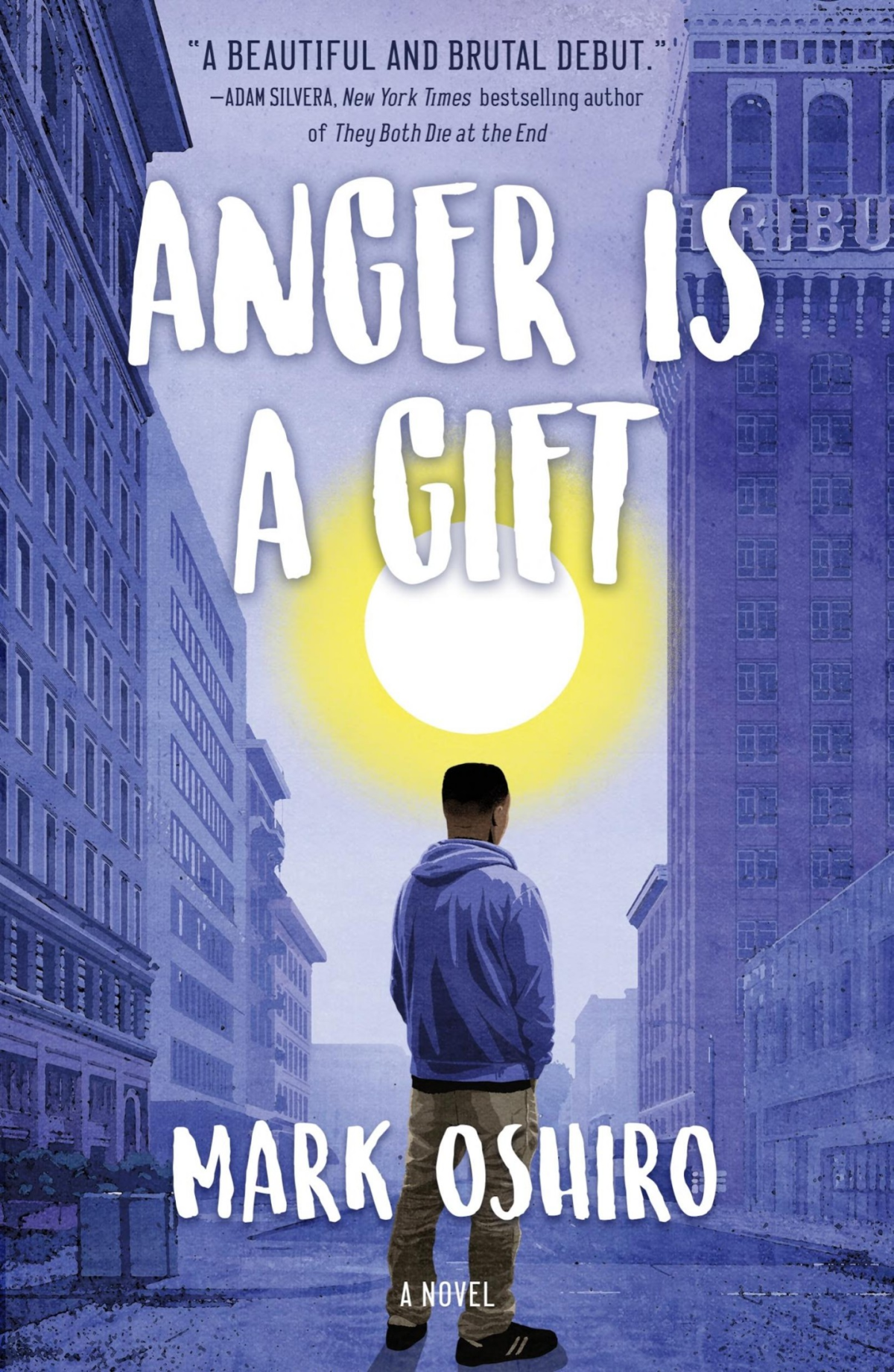 Anger Is A Gift Mark Oshiro