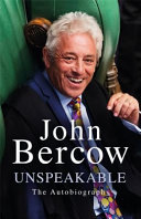 Unspeakable The Autobiography John Bercow Bercow John