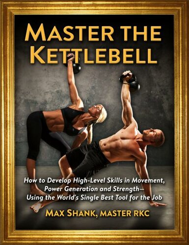 Master The Kettlebell Max Shank