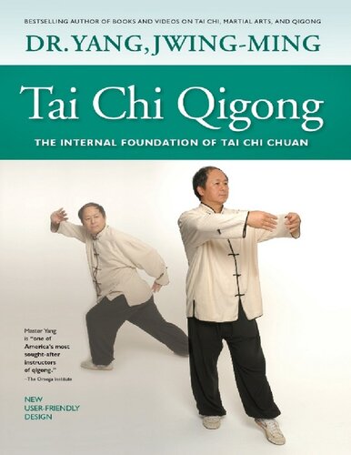 Tai Chi Qigong The Internal Foundation Of Tai Chi Chuan Revised Edition Jwingming