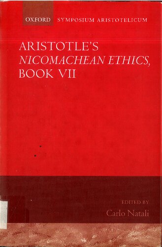 Aristotles Nicomachean Ethics Book Vii Symposium Aristotelicum 1st Edition Carlo Natali Editor
