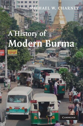 A History Of Modern Burma Michael W Charney