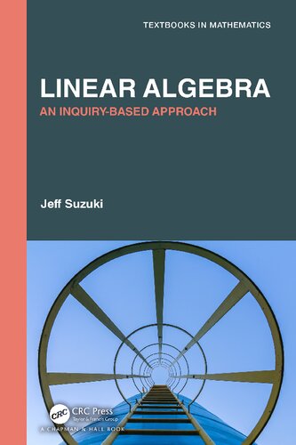 Linear Algebra An Inquirybased Approach Jeff Suzuki