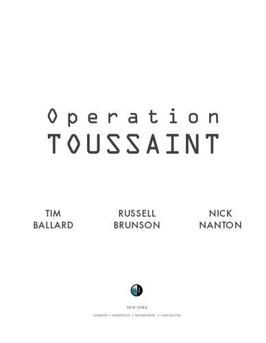 Operation Toussaint Operation Underground Railroad And The Fight To End Modern Day Slavery Nick Nanton
