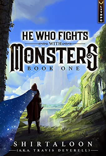 He Who Fights With Monsters Book 01 Shirtaloon