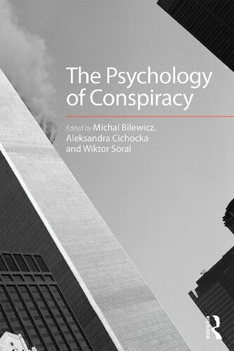 The Psychology Of Conspiracy A Festschrift For Mirosaw Kofta Michal Bilewicz