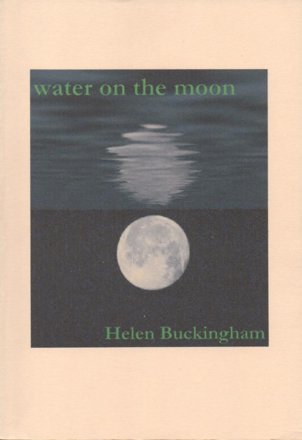 Water On The Moon 2010th Edition Helen Buckingham