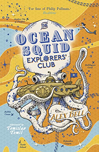 The Ocean Squid Explorers Club Alex Bell
