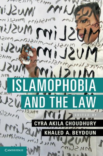 Islamophobia And The Law 1st Edition Cyra Akila Choudhury Khaled A Beydoun