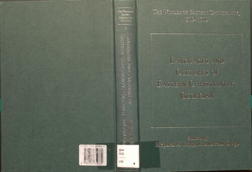 Languages And Cultures Of Eastern Christianity Georgian 1st Edition Stephen H Rapp Paul Crego