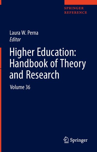 Higher Education Handbook Of Theory And Research Volume 36 1st Edition Laura W Perna