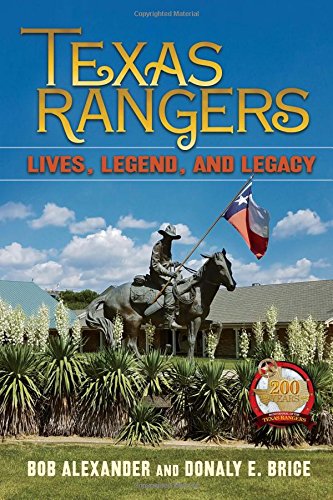 Texas Rangers Lives Legend And Legacy Bob Alexander Donaly E Brice