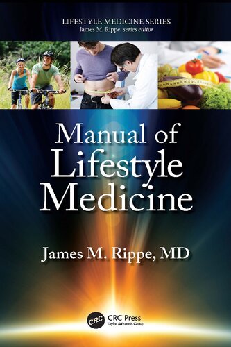 Manual Of Lifestyle Medicine 1st Edition James M Rippe