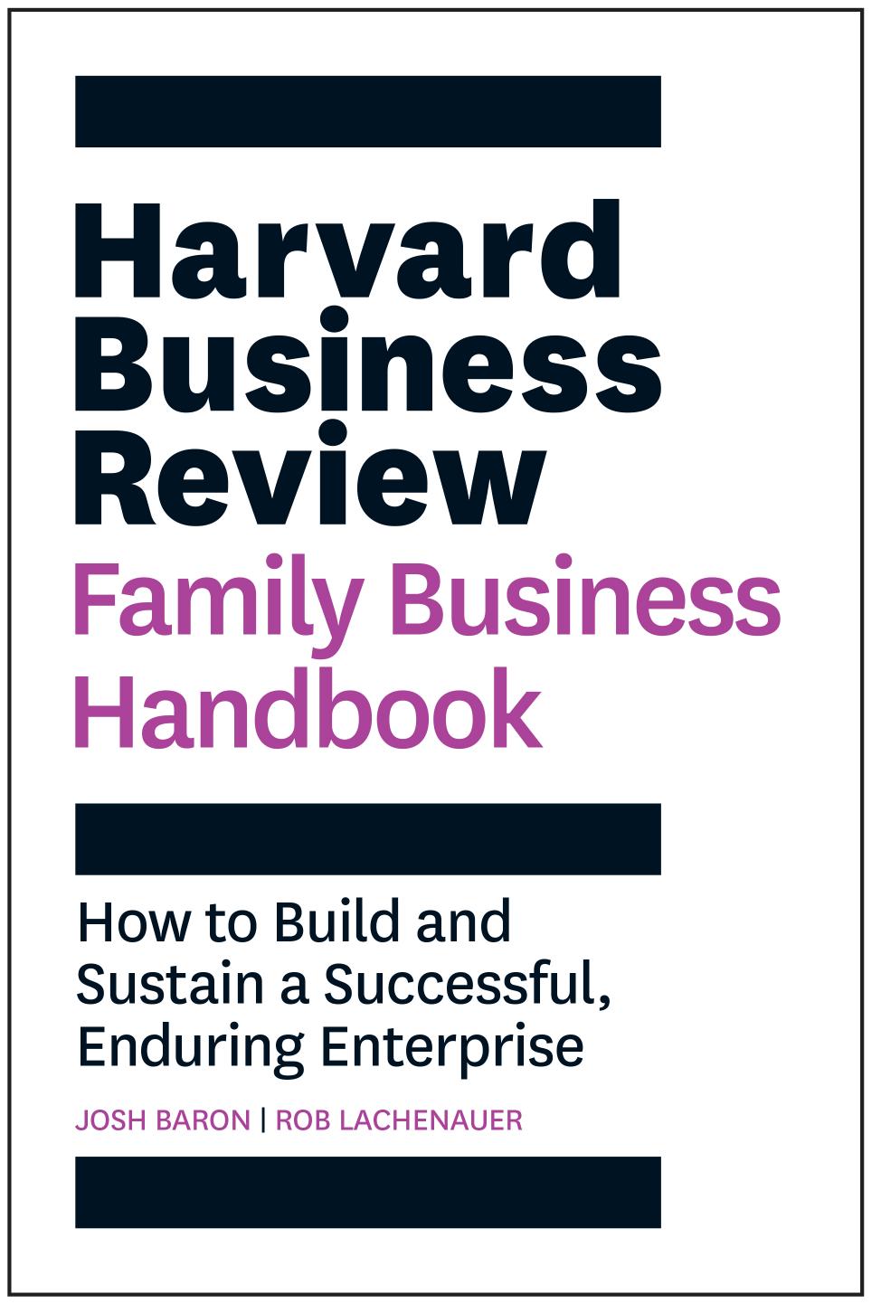 Harvard Business Review Family Business Handbook Josh Baron Rob Lachenauer