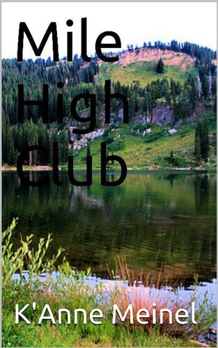 Mile High Club Kanne Meinel