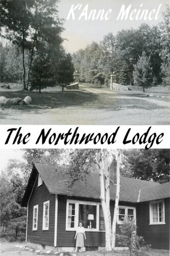 The Northwood Lodge Kanne Meinel