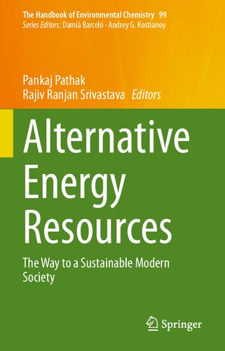 Alternative Energy Resources The Way To A Sustainable Modern Society Pankaj Pathakrajiv Ranjan Srivastava