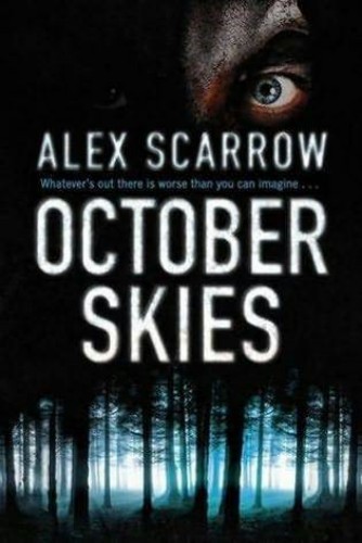 October Skies Alex Scarrow