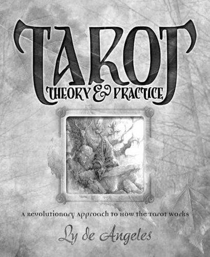 Tarot Theory And Practice Ly De Angeles Angeles Ly De