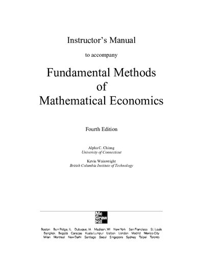 Instructors Manual For Fundamental Methods Of Mathematical Economics 4th Edition Alpha C Chiang