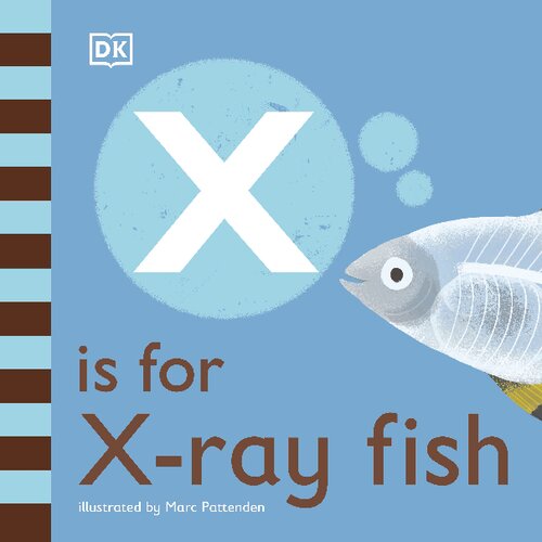 X Is For Xray Fish Dk