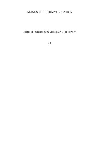 Manuscript Communication Visual And Textual Mechanics Of Communication In Hagiographical Texts From The Southern Low Countries 9001200 1 Tjamke Snijders